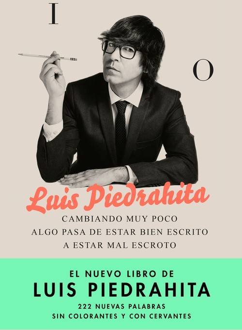 Libro Cambiando Muy Poco Algo Pasa De Estar Bien Escrito de Luis Piedrahita (Español)