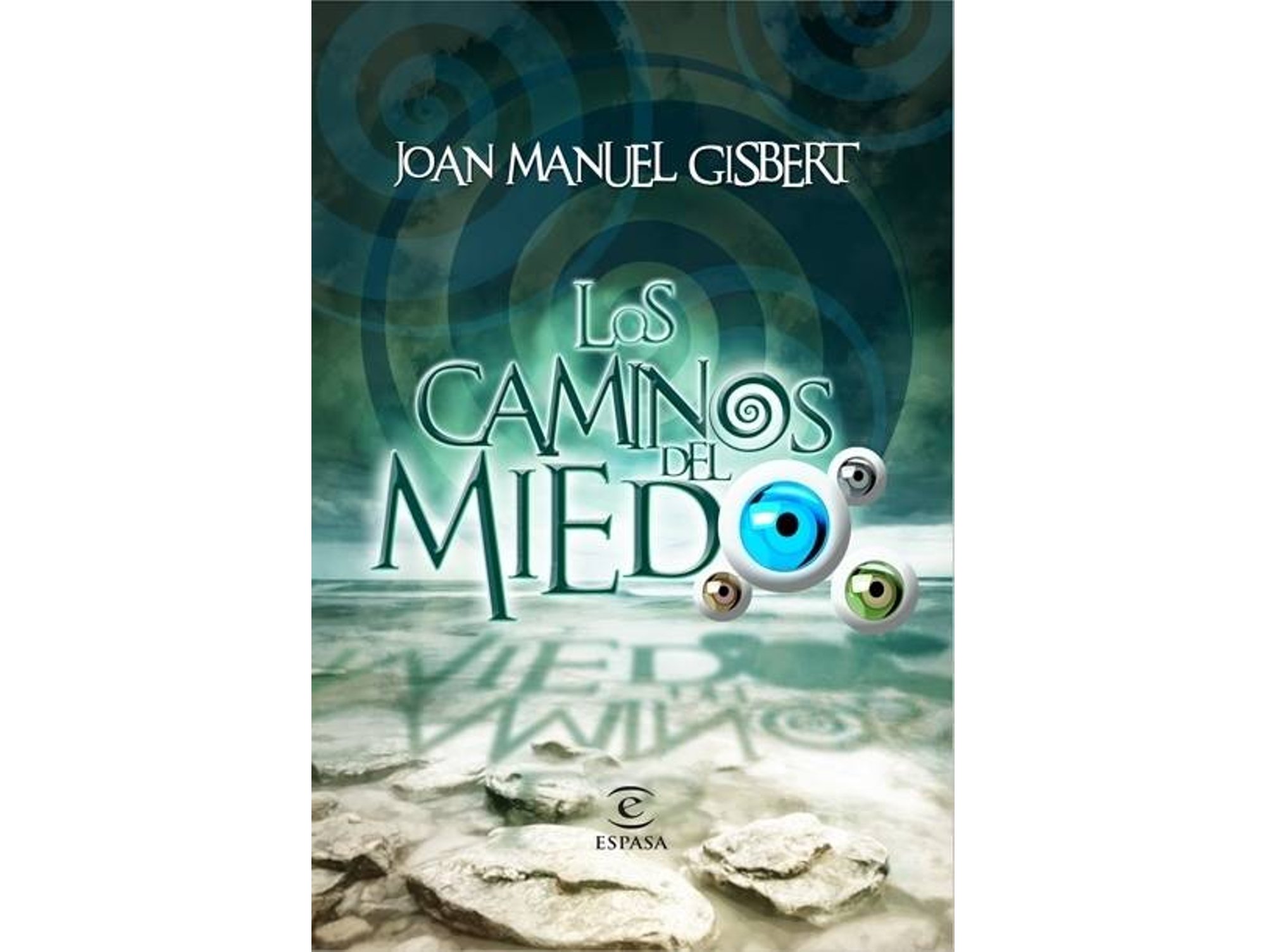 Libro Los Caminos Del Miedo de Joan Manuel Gisbert