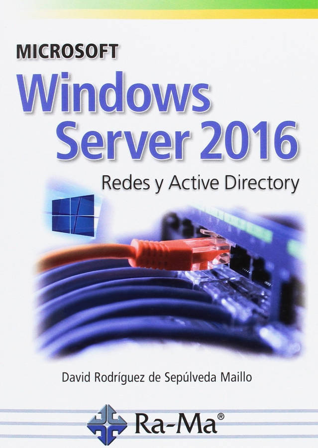 Microsoft Windows Server 2016. redes y active directory comuicadion 2016 tapa blanda libro de david rodriguez sepulveda