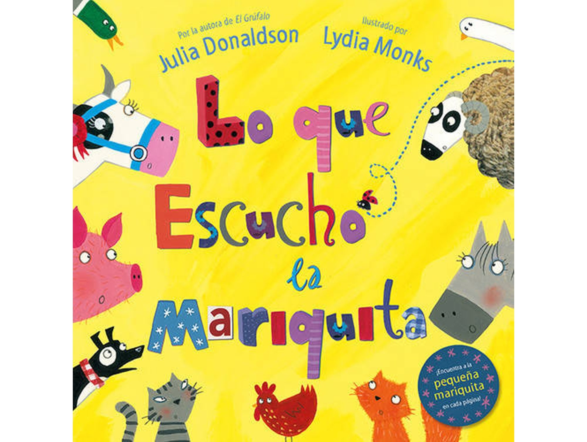 Libro Lo que escuchó la mariquita de Julia Donaldson