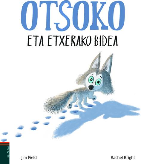 Otsoko Eta Etxerako bidea tapa dura libro de autores euskera