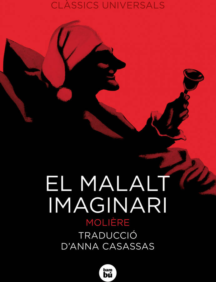 El Malalt Imaginari clàssics universals tapa blanda libro de molière