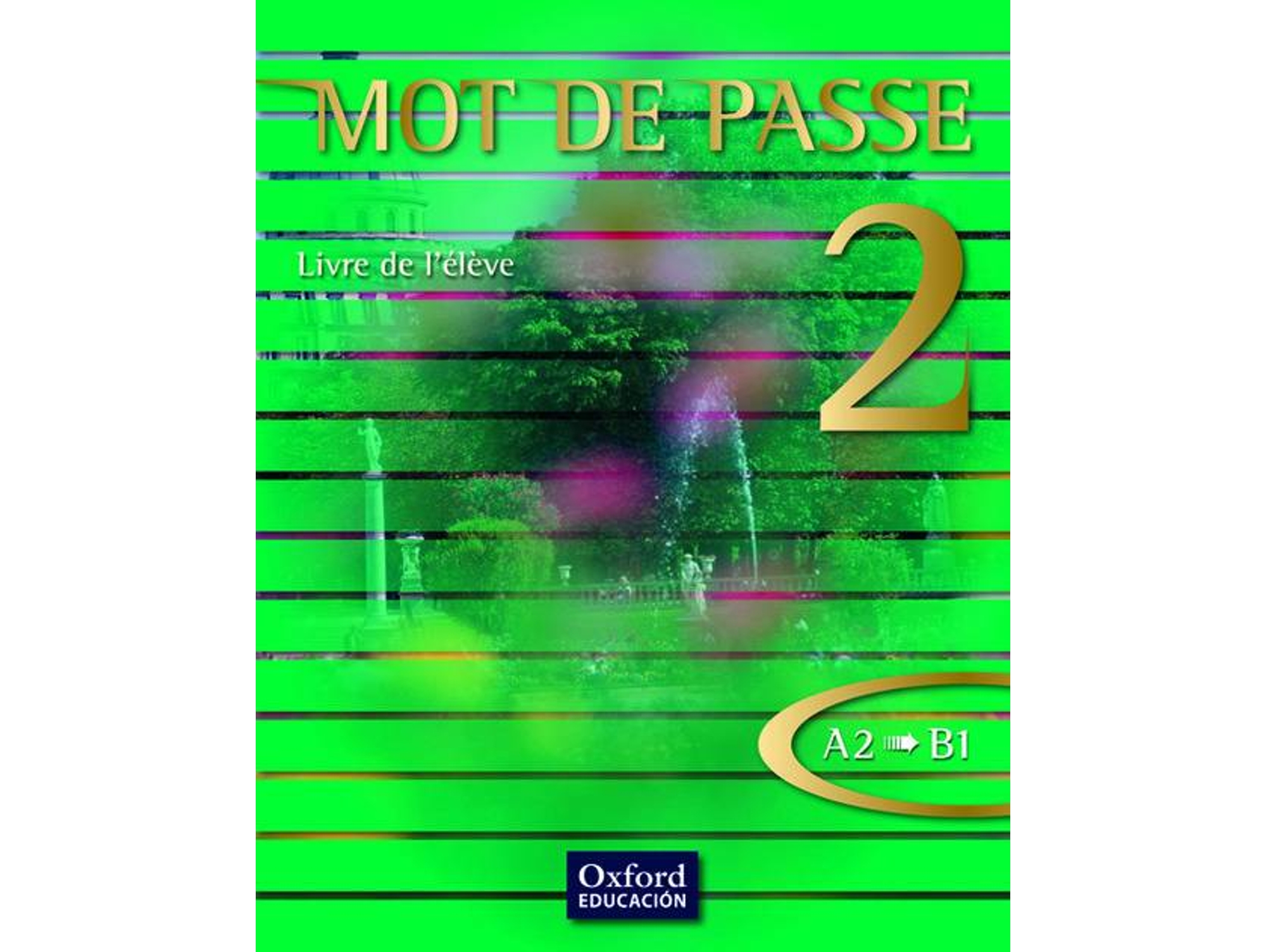 Libro Mot de Passe 2. Livre de lÉlève de Magali Dussol Dichamp