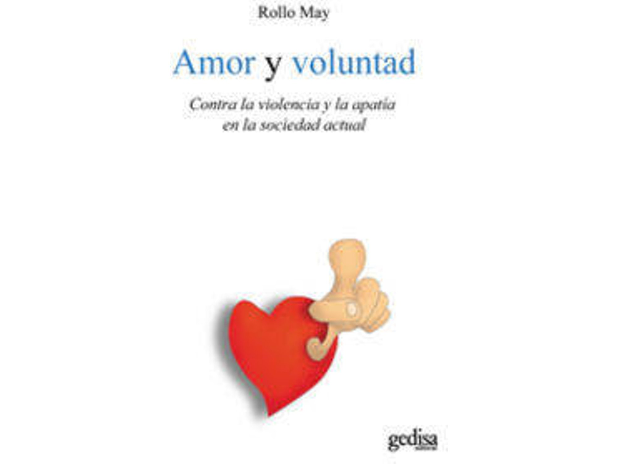 Libro Amor Y Voluntad de Rollo May