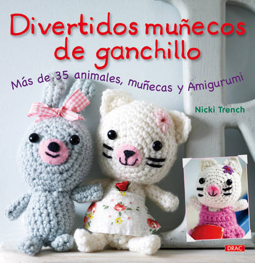 Libro Divertidos Muñecos De Ganchillo de Nicki Trench (Español)