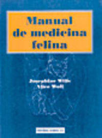 Manual De Medicina felina libro j. wills a. wolf español