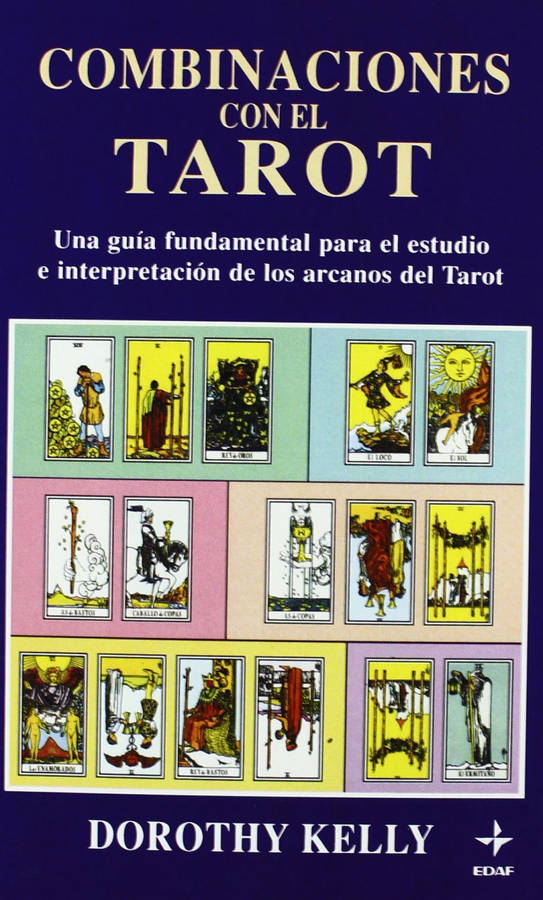 Combinaciones Con El tarot las cartas del tabla esmeralda libro dorothy kelly español