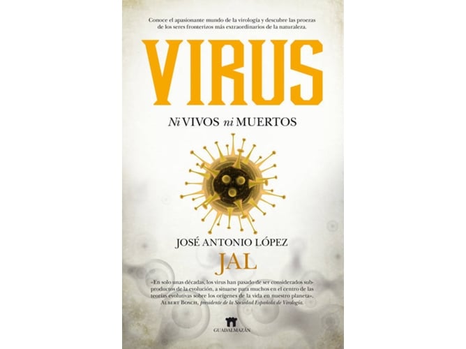 Libro Virus De josé antonio español ni vivos muertos tapa blanda