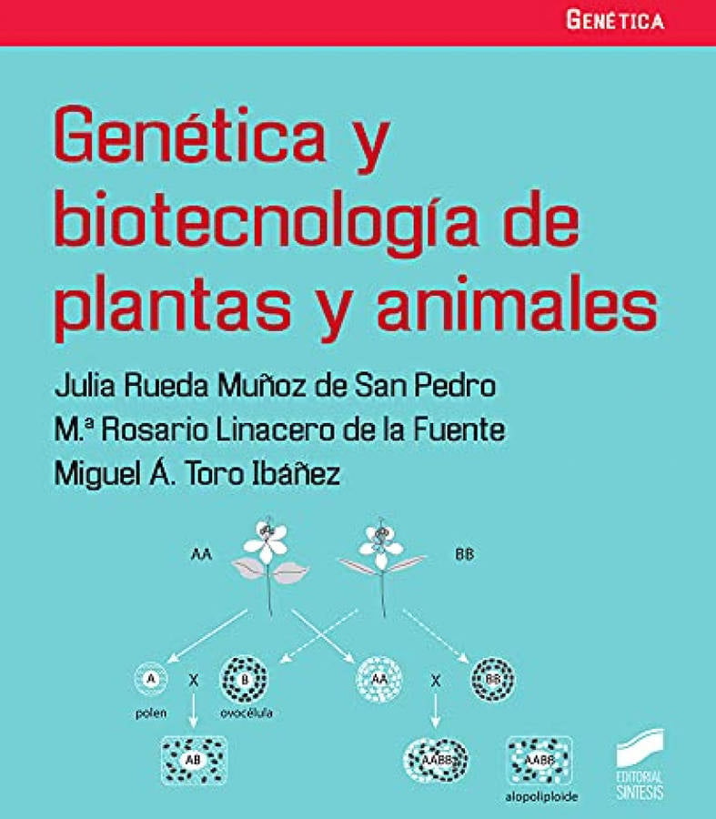 Genetica Y Biotecnologia de plantas animales libro varios autores español