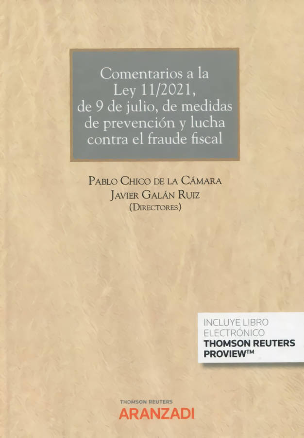 Libro Comentarios A La Ley 11/2021, De 9 De Julio, De Medidas De Prevención Y Lucha Co de Javier Galán Ruiz (Español)