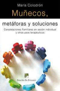 Libro Muñecos, Metáforas Y Soluciones de María Colodrón Sánchez (Español)