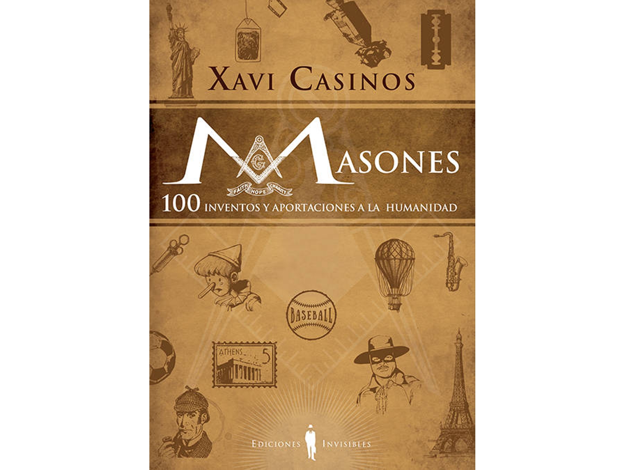 Libro Masones 100 Inventos Y Aportaciones A La Humanidad