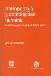 Libro Antropología Y Complejidad Humana de José Luis Solana Ruiz (Español)