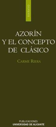 Libro Azorin Y El Concepto De Clasico de Carme Riera (Inglés)