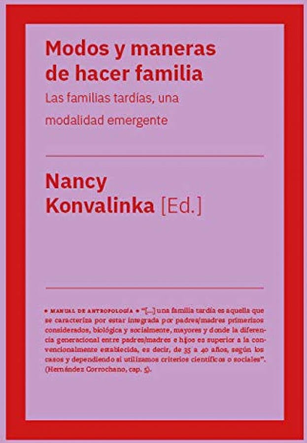 Libro Y Maneras de hacer familia autores español las tardías una modalidad emergente tapa blanda