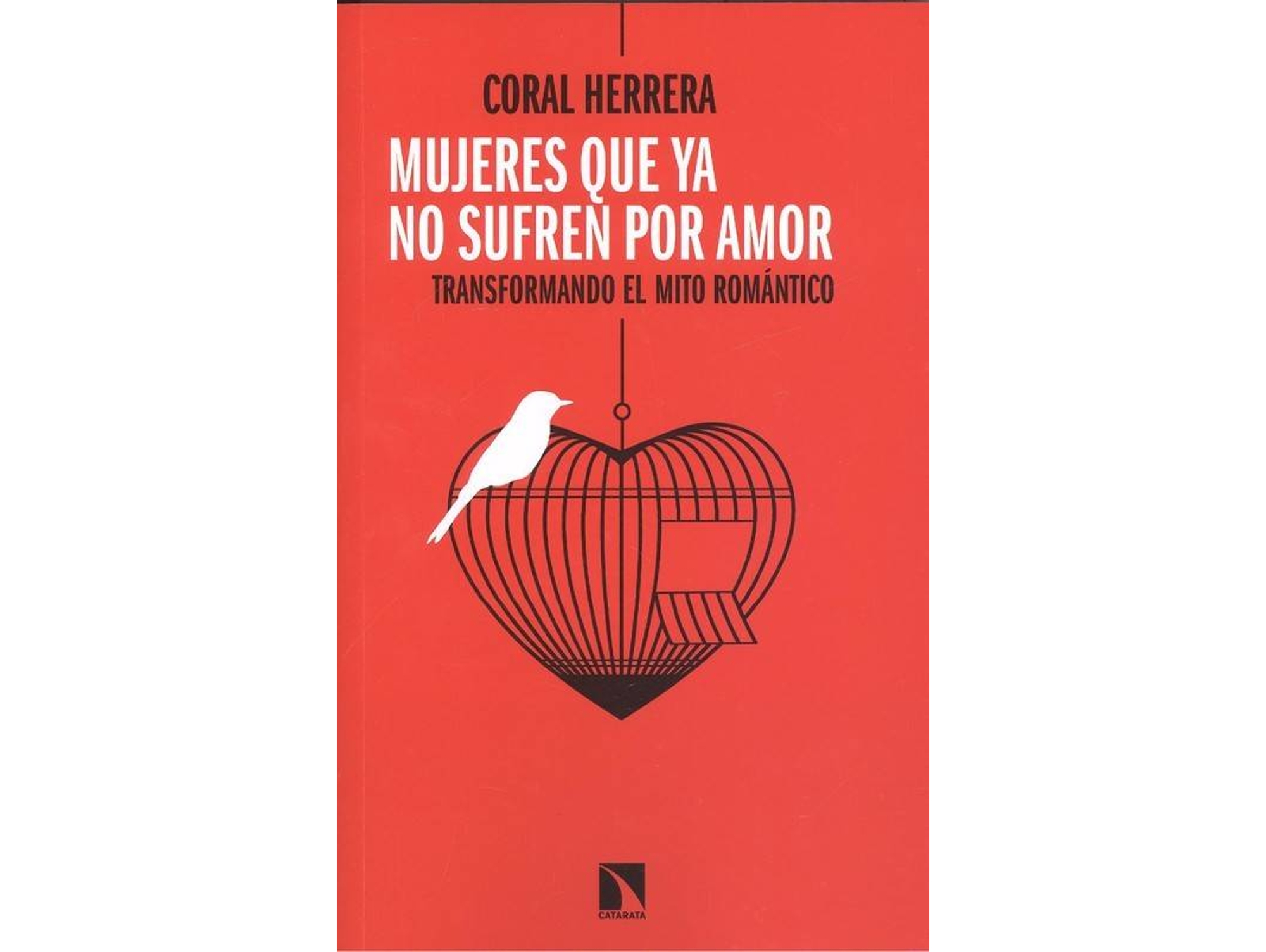 Libro Mujeres Que Ya No Sufren Por Amor