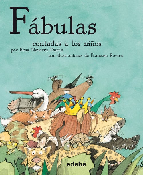 Libro Las Fábulas Contadas A Los Niños de Rosa Navarro Duran (Español)