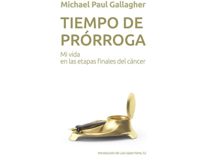 Libro Tiempo De Prórroga de Michael Paul Gallagher (Español)